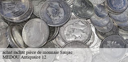 achat rachat pièce de monnaie saujac-12260 MEDOU Antiquaire 12