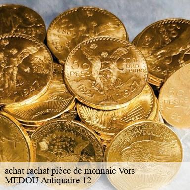 achat rachat pièce de monnaie vors-12160 MEDOU Antiquaire 12
