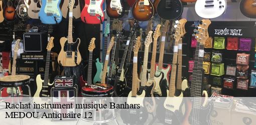 Rachat instrument musique banhars-12140 MEDOU Antiquaire 12